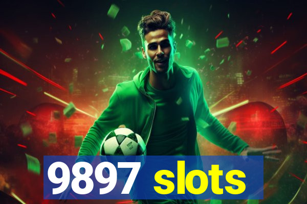 9897 slots